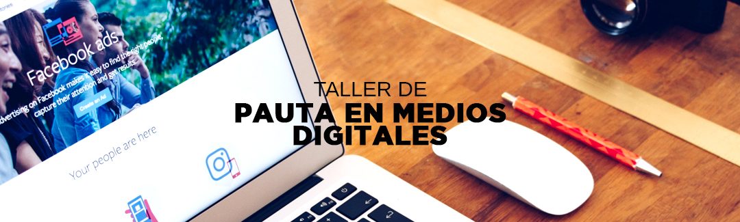 TALLER DE PAUTA EN MEDIOS DIGITALES